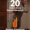 Crunch20 Attached "Follow Along" Workouts